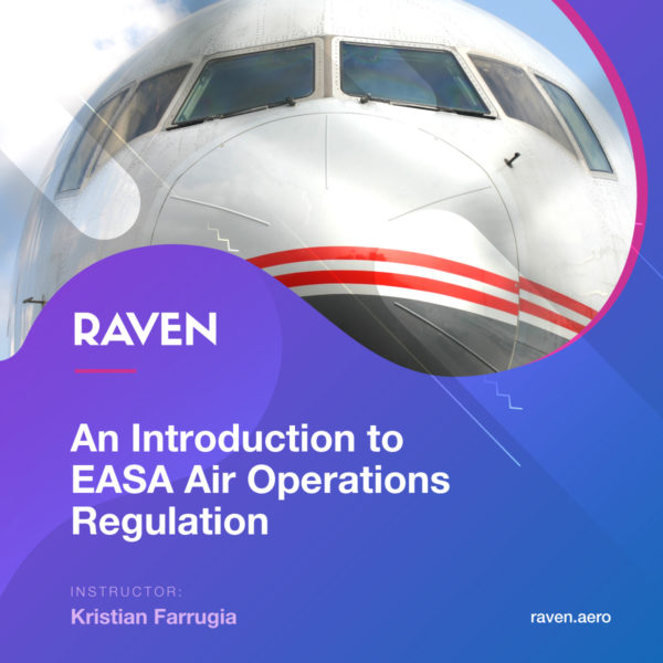 "An Introduction to EASA Air Operations Regulation" Course